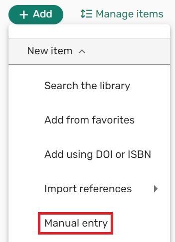 A screenshot that shows the Add menu, its submenu New Item and the submenu item Manual Entry